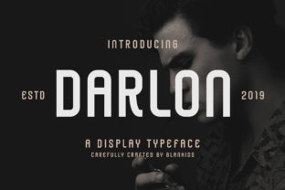 Darlon: The Modern Sans Serif Typeface for Editorial Design