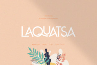 Laquatsa: The Tropical Sans Serif Font for Scroll-Stopping Campaigns