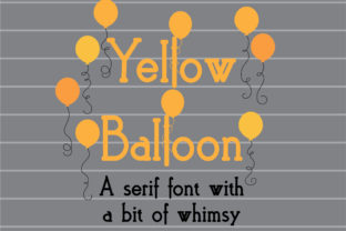 Yellow Balloon: The Art Deco Serif Font for Handmade Shop Branding